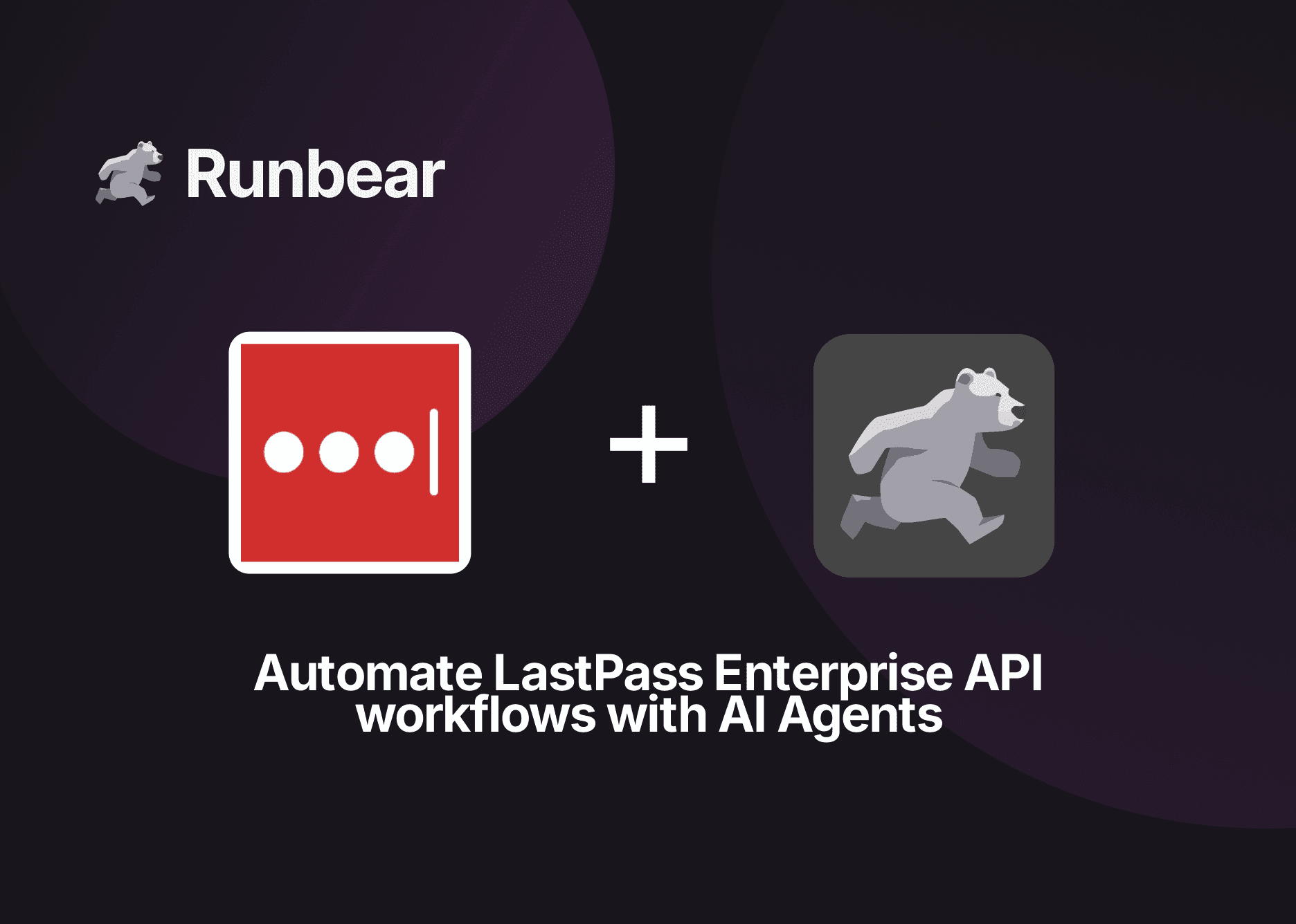 LastPass Enterprise API Integration Thumbnail