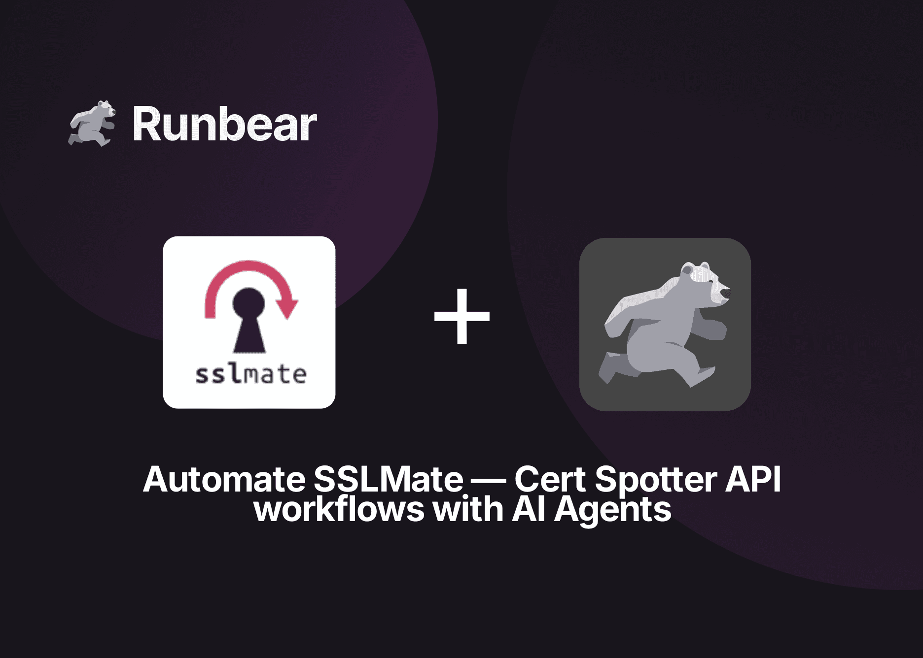 SSLMate — Cert Spotter API Integration Thumbnail
