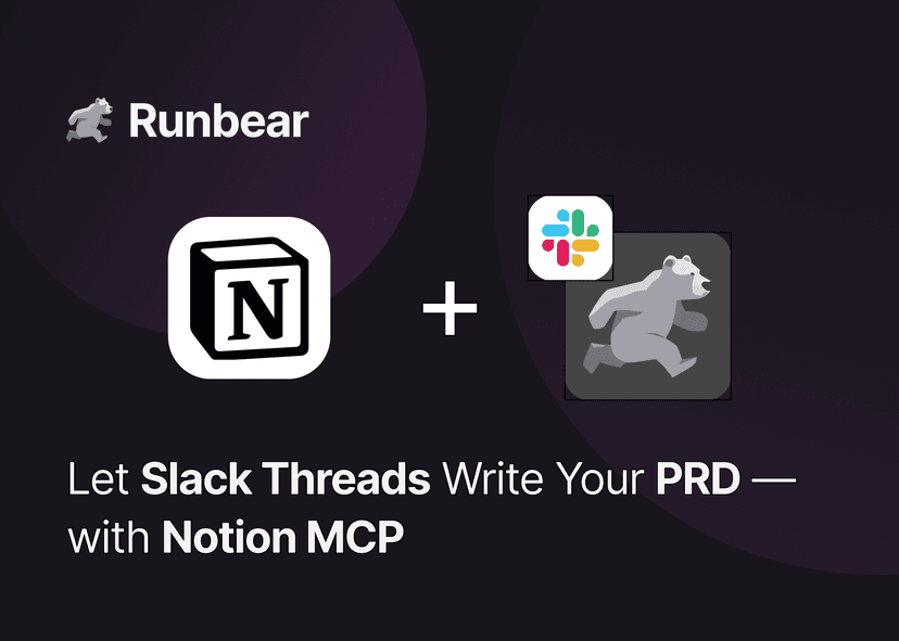 Let Slack Threads Write Your PRD — Powered by Notion MCP