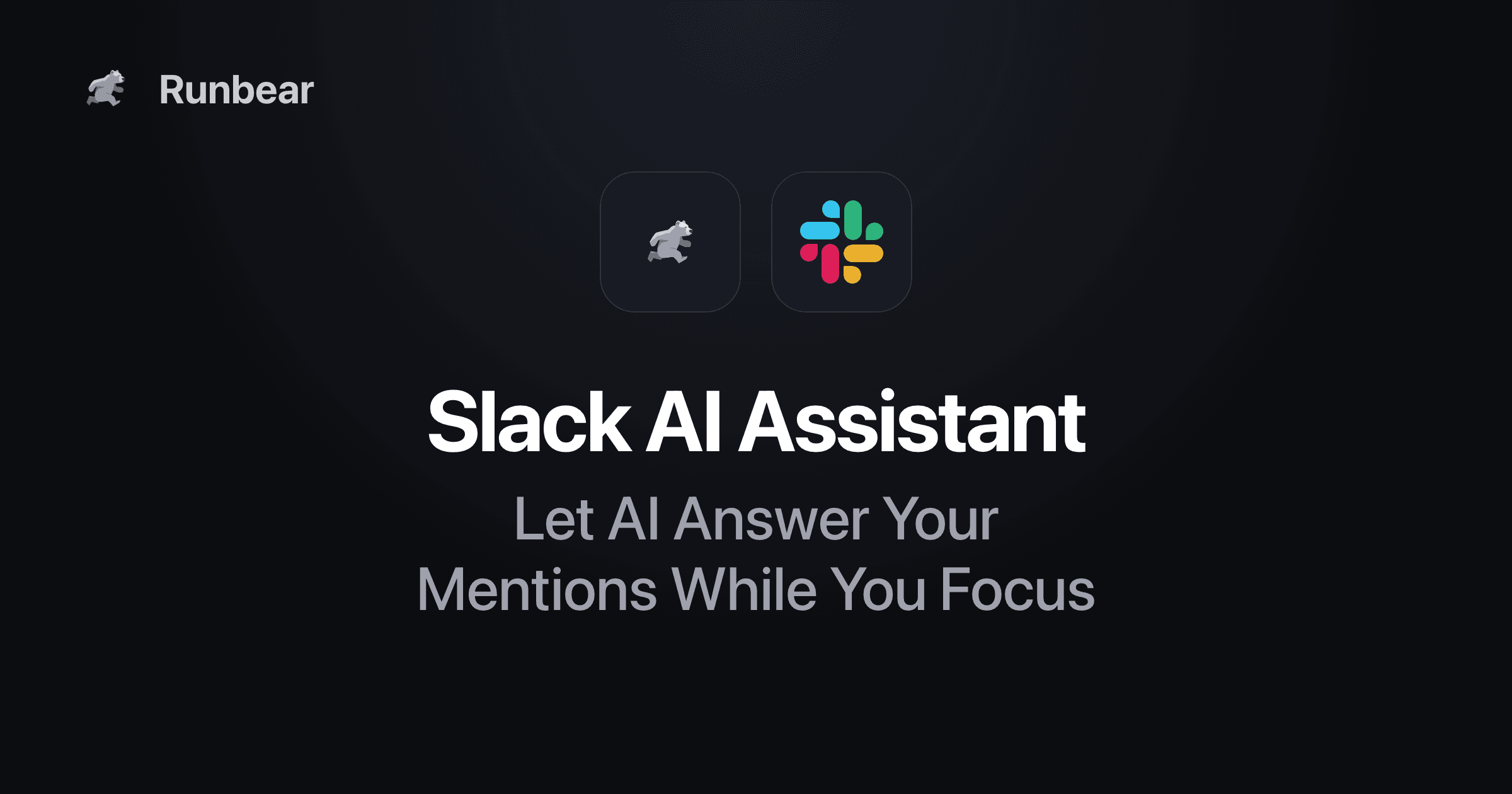 Slack AI Assistant: Let AI Answer Your Mentions While You Focus