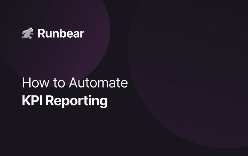 How to Automate KPI Reporting