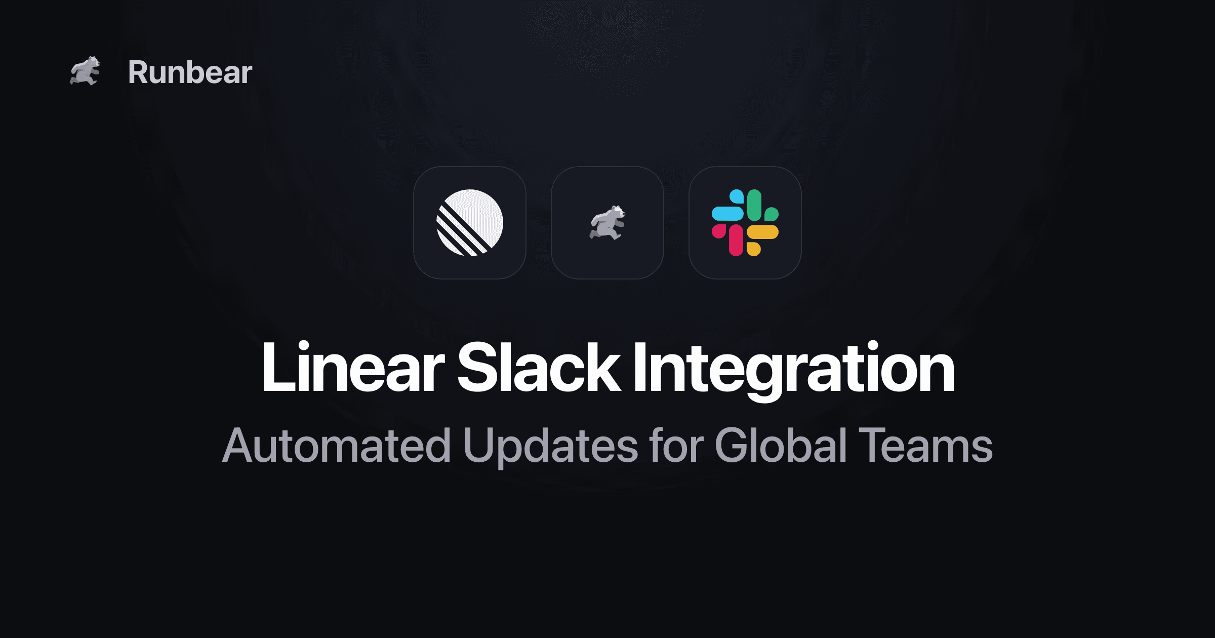 Linear Slack Integration: Automated Updates for Global Teams