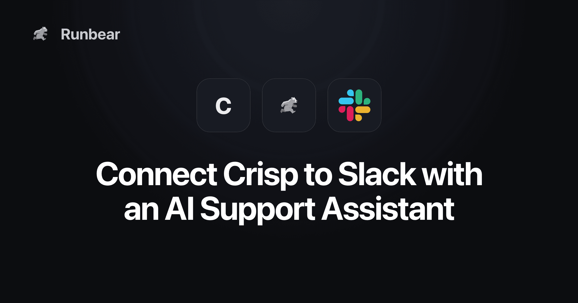 Connect Crisp to Slack with an AI Support Assistant