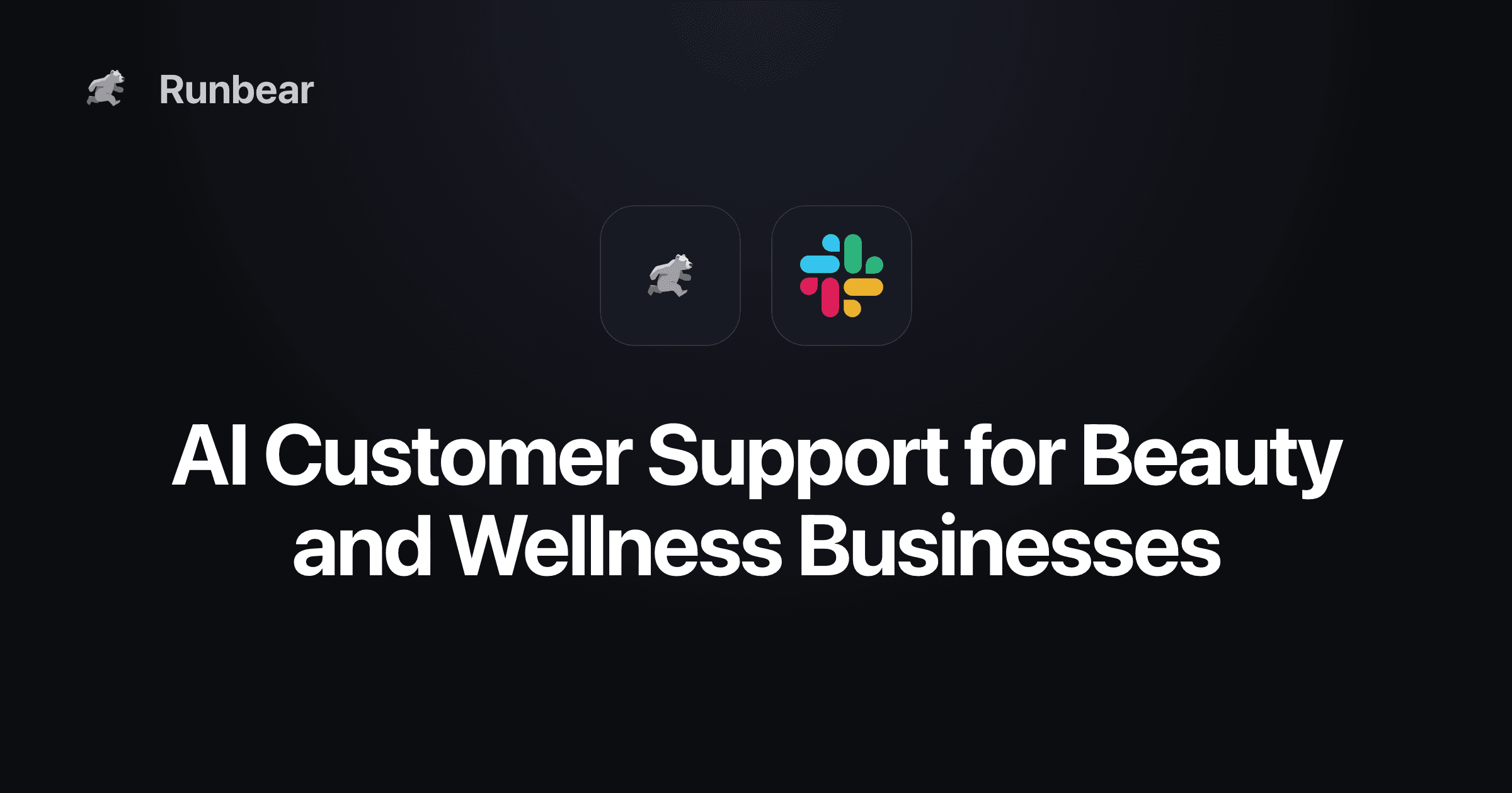 AI Customer Support for Beauty and Wellness Businesses
