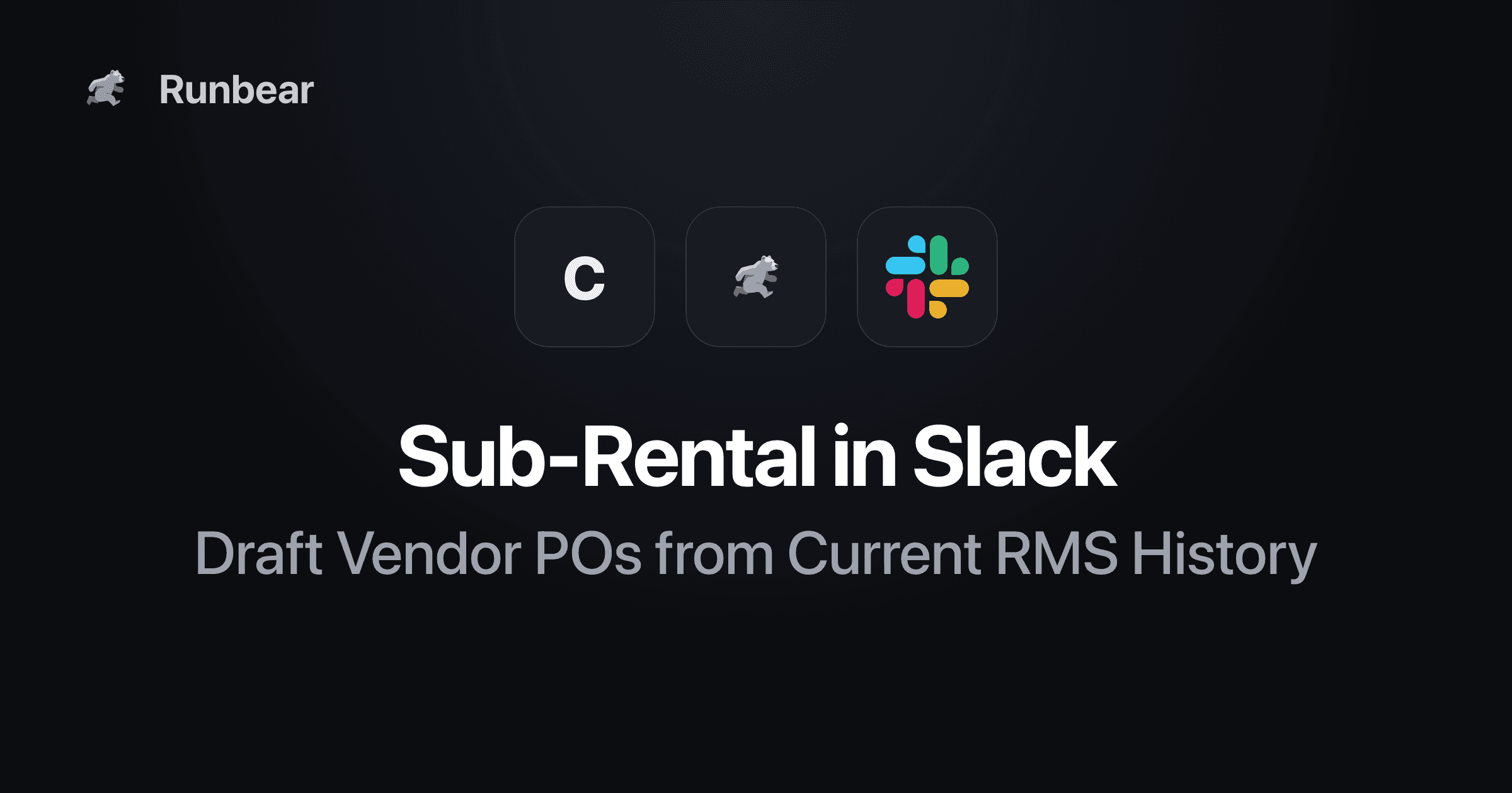Sub-Rental in Slack: Draft Vendor POs from Current RMS History