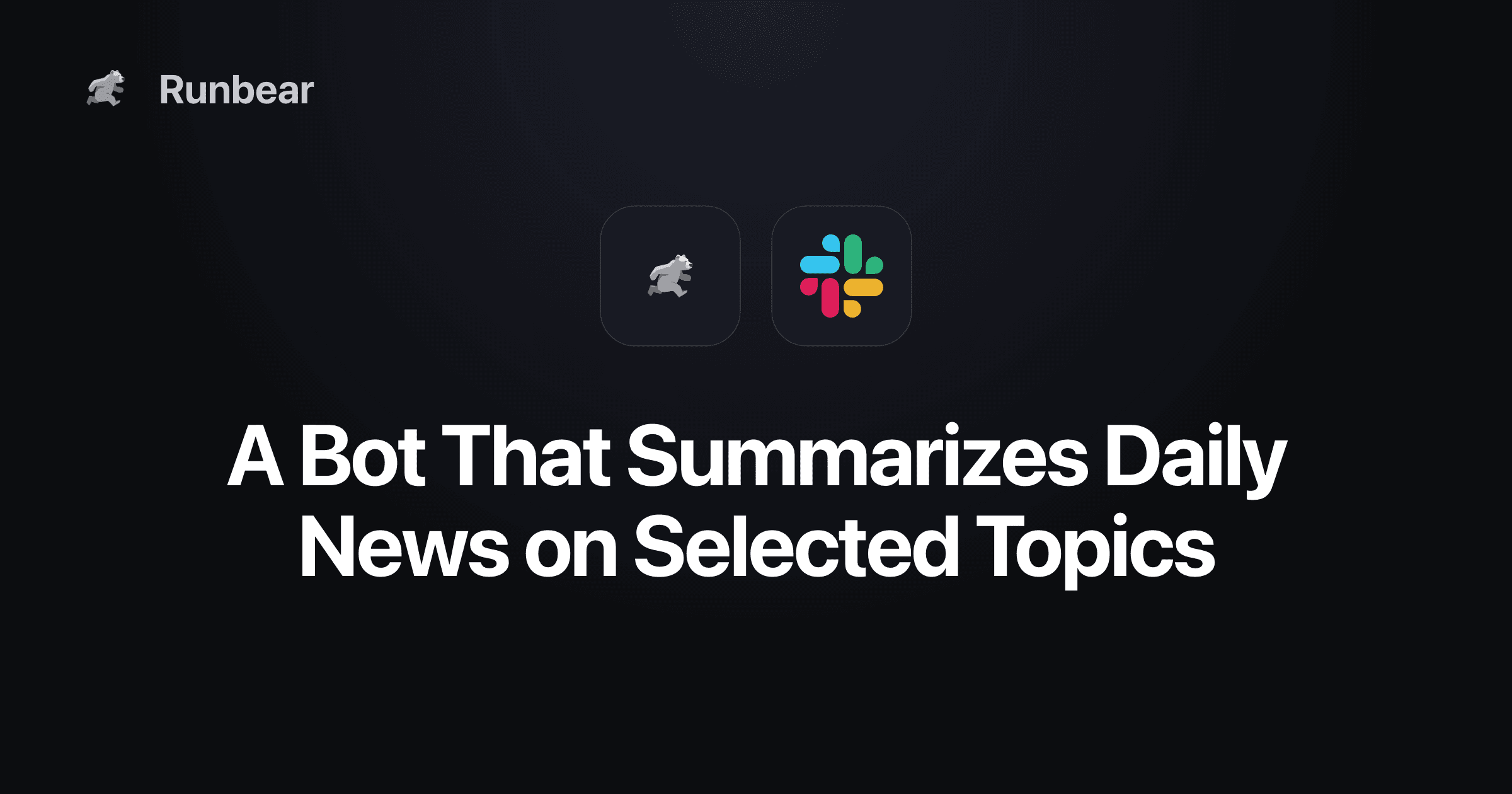 A Bot That Summarizes Daily News on Selected Topics