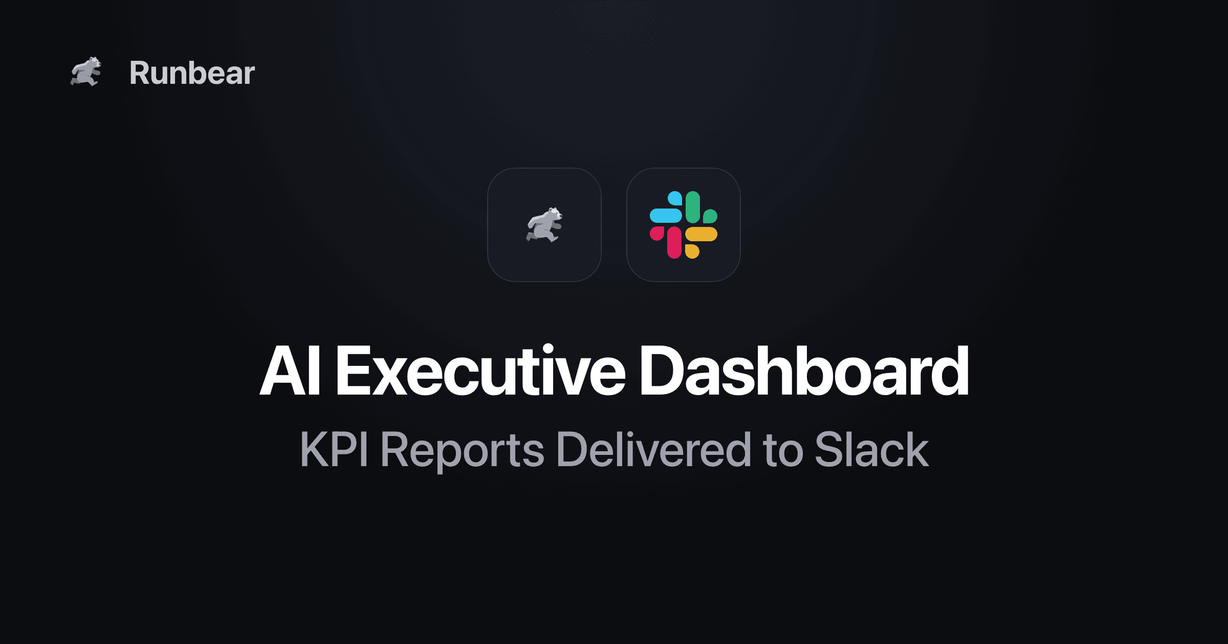AI Executive Dashboard: KPI Reports Delivered to Slack