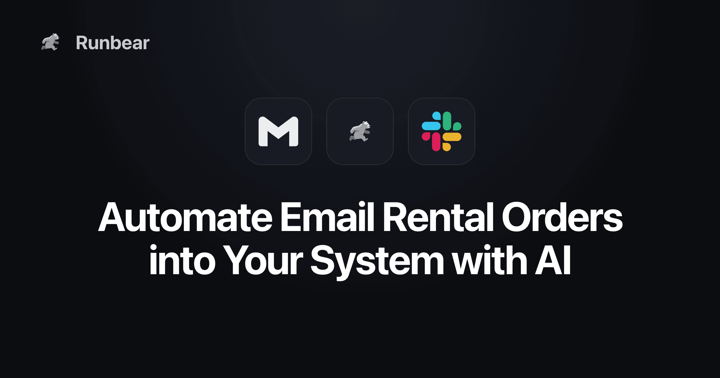 Automate Email Rental Orders into Your System with AI